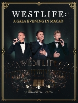 2026WESTLIFE西城男孩演唱會澳門站: A GALA EVENING IN MACAO